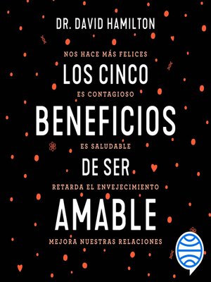 cover image of Los cinco beneficios de ser amable